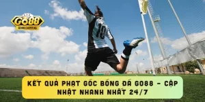 Kết Quả Phạt Góc Bóng Đá GO88 – Cập Nhật Nhanh Nhất 24/7